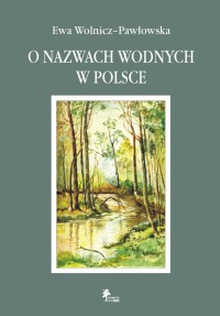 O nazwach wodnych w Polsce