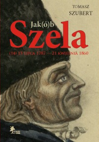 Jak(ó)b Szela · (14) 15 lipca 1787 — 21 kwietnia 1860