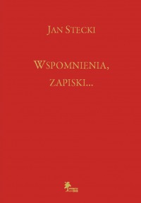 Wspomnienia, zapiski…