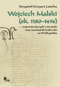Wojciech Malski (ok. 1380–1454) — wojewoda łęczycki i sieradzki oraz namiestnik królewski na Wielkopolskę