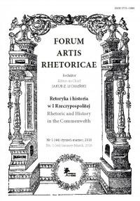 Forum Artis Rhetoricae Nr 1 (44) styczeń-marzec, 2016 Retoryka i historia w I Rzeczypospolitej / Rhetoric and History in the Commenwelth