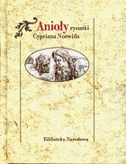 Anioły. Rysunki Cypriana Norwida