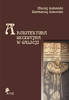 Architektura secesyjna w Galicji
