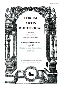 Forum Artis Rhetoricae Nr 2 (49), kwiecień-czerwiec 2017 Retoryka i edukacja: część III