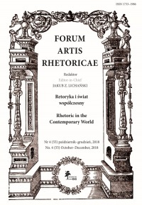 Forum Artis Rhetoricae. Retoryka i świat współczesny. Nr 4(55) październik-grudzie, 2018