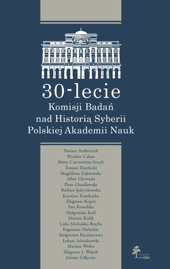 30-lecie Komisji Badań nad Historią Syberii Polskiej Akademii Nauk