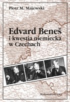 Edward Benesz i kwestia niemiecka w Czechach