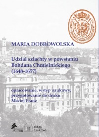 Udział szlachty w powstaniu Bohdana Chmielnickiego (1648-1657)
