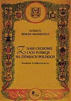 Znaki cechowe i ich funkcje na ziemiach polskich. Studium źródłoznawcze