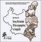 Kresy Wschodnie II Rzeczypospolitej w fotografii. Katalog