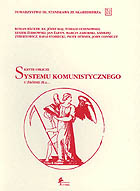 Skryte oblicze systemu komunistycznego. U źródeł zła...