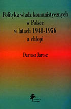 Polityka władz komunistycznych w Polsce wobec chłopów w latach 1948-1956