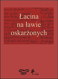 Łacina na ławie oskarżonych