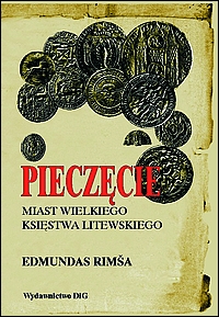 Pieczęcie miast Wielkiego Księstwa Litewskiego