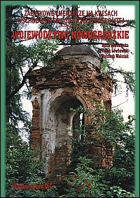 Zabytkowe cmentarze na Kresach Wschodnich Drugiej Rzeczypospolitej. Województwo nowogródzkie