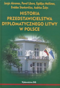 Historia przedstawicielstwa dyplomatycznego Litwy w Polsce