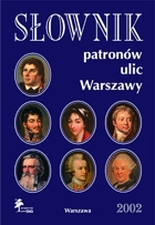 Słownik patronów ulic Warszawy