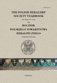 The Polish Heraldry Society Yearbook, new series vol. X (XXI) Rocznik Polskiego Towarzystwa Heraldycznego, nr X (XXI)
