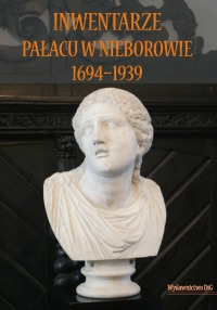 Inwentarze Pałacu w Nieborowie 1694-1939